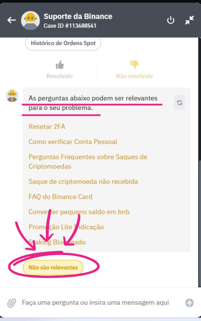 O chat irá te responder: As perguntas abaixo são relevantes para o seu problema: clique em não são relevantes